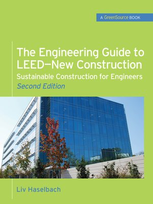 cover image of The Engineering Guide to LEED-New Construction